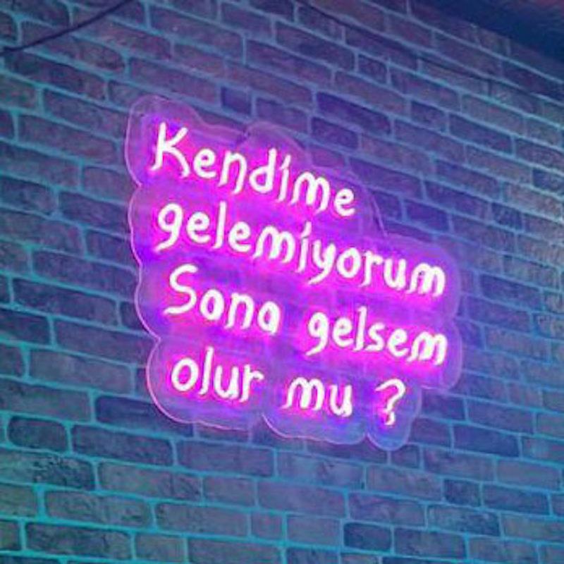 I Can`t Come to Myself. Is It Okay If I Come to You? Neon LED Sign